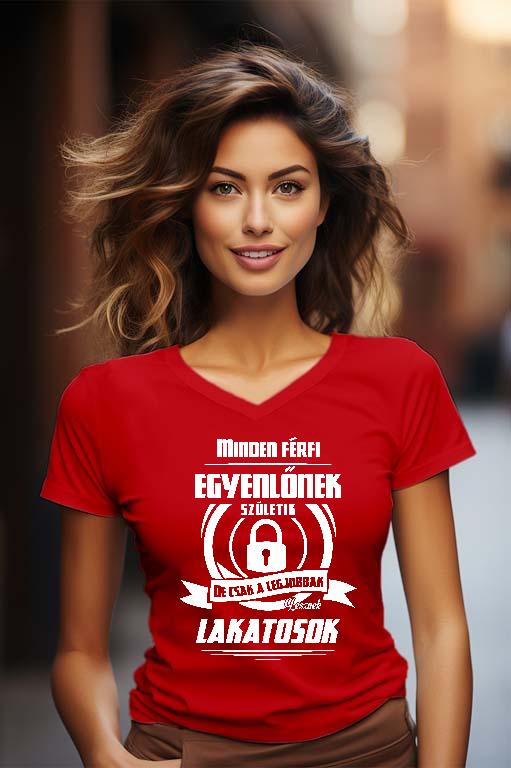 Minden Férfi Lakatos - Lakatos Női V-nyakú Póló