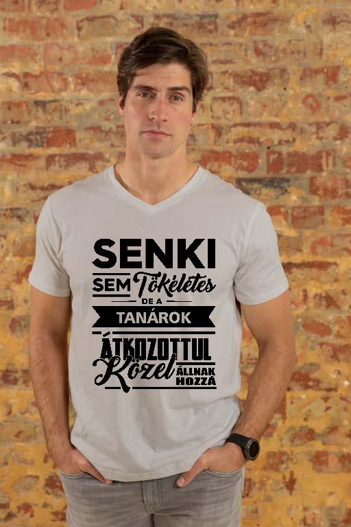 Senki sem tökéletes de a Tanárok - Tanár Férfi V-nyakú Póló