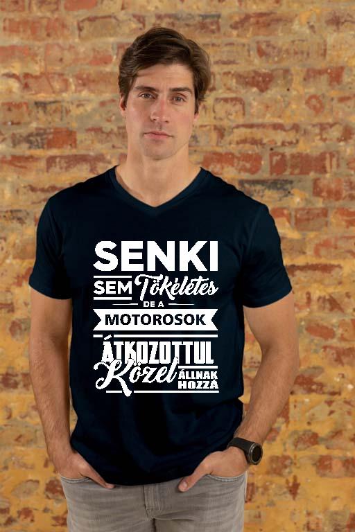 Senki Sem Tökéletes de a Motorosok - Motoros Férfi V-nyakú Póló