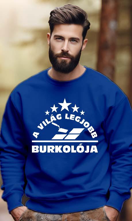 A Világ Legjobb Burkolója - Burkoló Férfi Pulóver