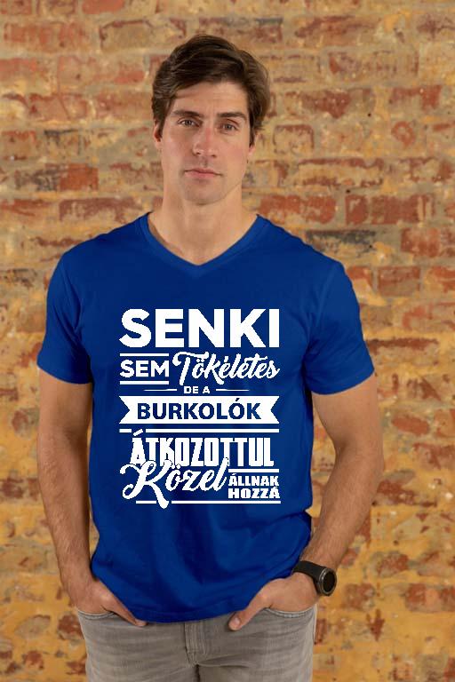 Senki sem Tökéletes de a Burkolók - Burkoló Férfi V-nyakú Póló