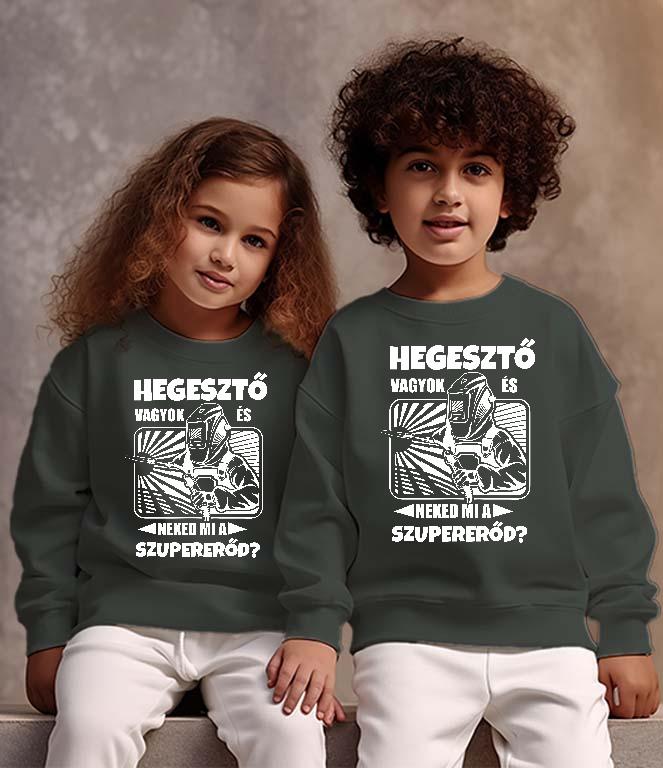 Hegesztő vagyok  - Hegesztő Gyerek Pulóver