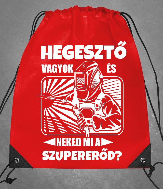 Hegesztő vagyok  - Hegesztő Tornazsák