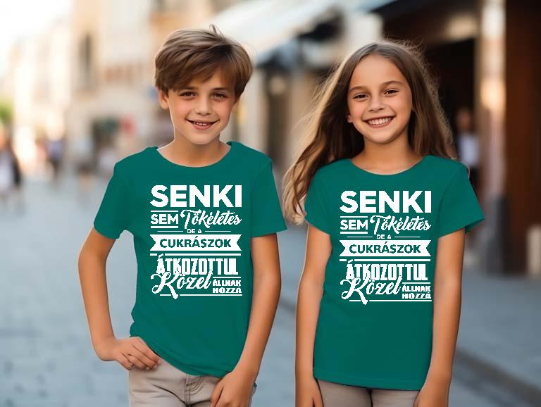 Senki sem tökéletes de a Cukrászok - Cukrász Gyerek Környakú Póló