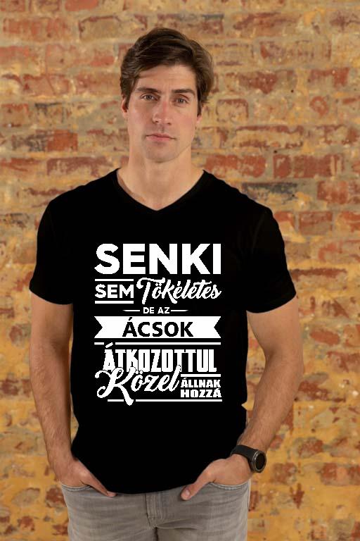 Senki sem Tökéletes, de az Ács - Ács Férfi V-nyakú Póló