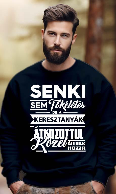 Senki sem tökéletes de a Keresztanyák - Keresztanya Férfi Pulóver
