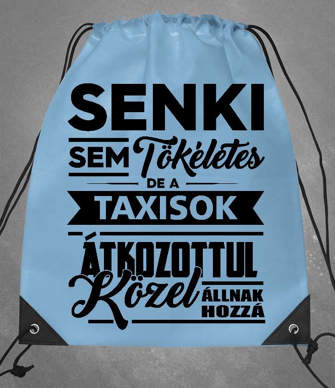 Senki sem tökéletes de a Taxisok - Taxis Tornazsák