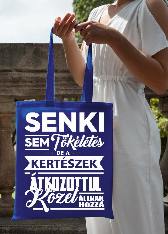 Senki sem tökéletes de a Kertészek - Kertész Vászontáska