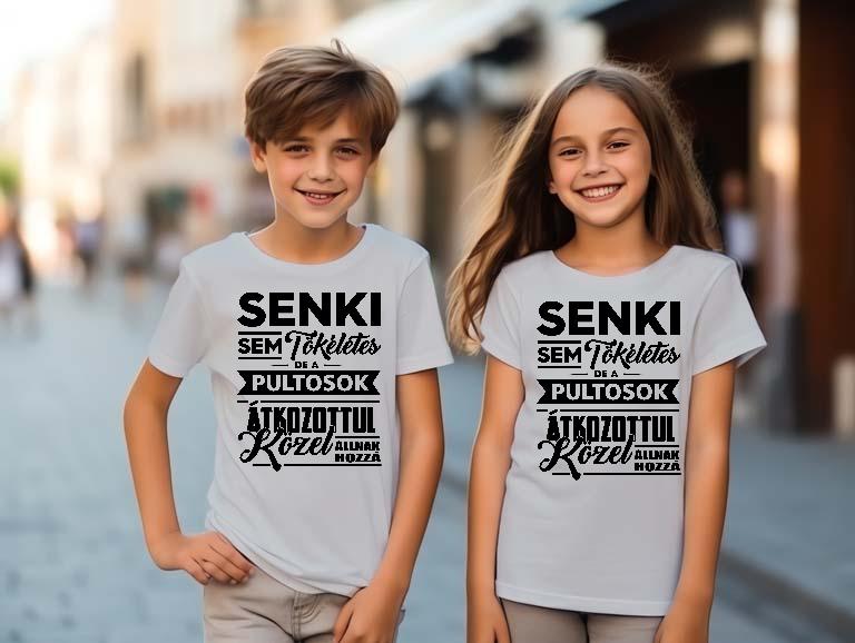 Senki sem tökéletes de a Pultosok - Pultos Gyerek Környakú Póló