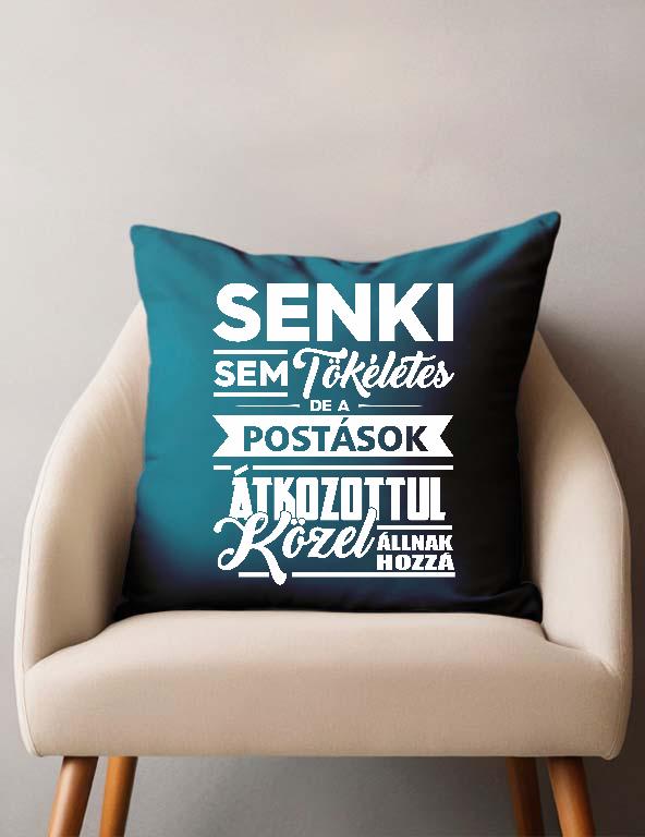 Senki sem tökéletes de a Postások - Postás Párnahuzat