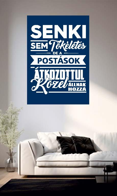 Senki sem tökéletes de a Postások - Postás Poszter