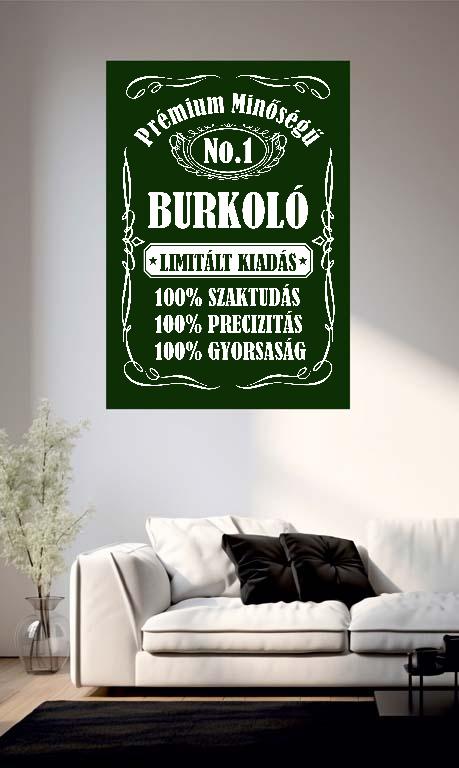 Prémium minőségű Burkoló - Burkoló Poszter