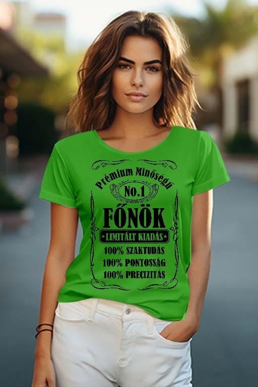 Prémium minőségű Főnök - Főnök Női O-nyakú Póló