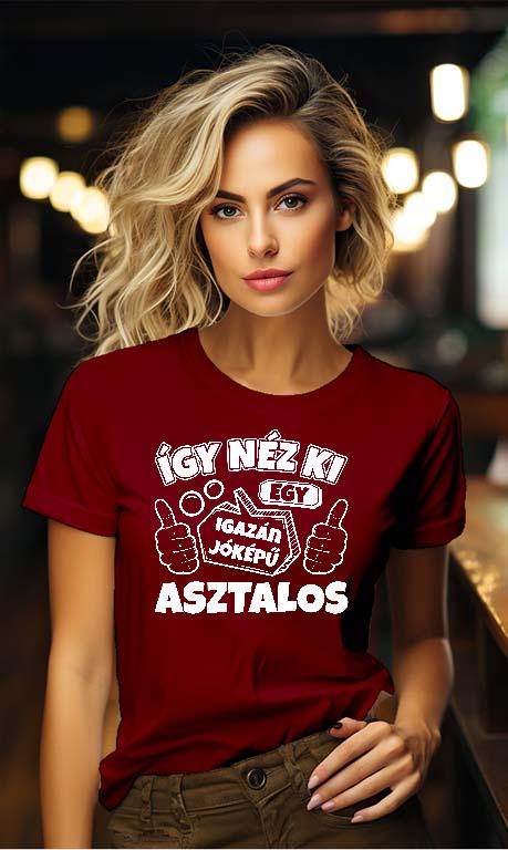 Igazán jóképű Asztalos - Asztalos Női Környakú Póló
