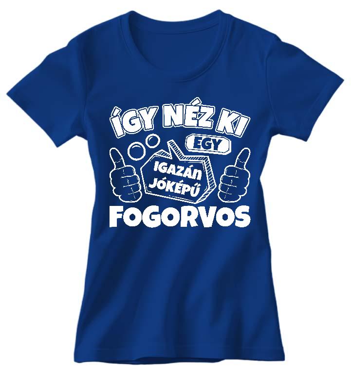 Igazán Jóképű Fogorvos  - Fogorvos Női Környakú Póló