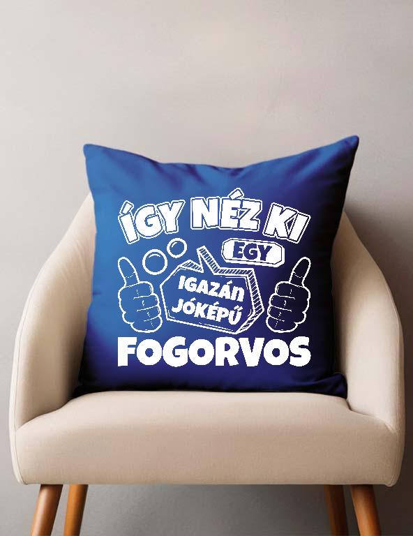 Igazán Jóképű Fogorvos  - Fogorvos Párnahuzat