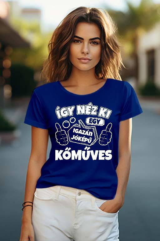 Igazán jóképű Kőműves - Kőműves Női O-nyakú Póló