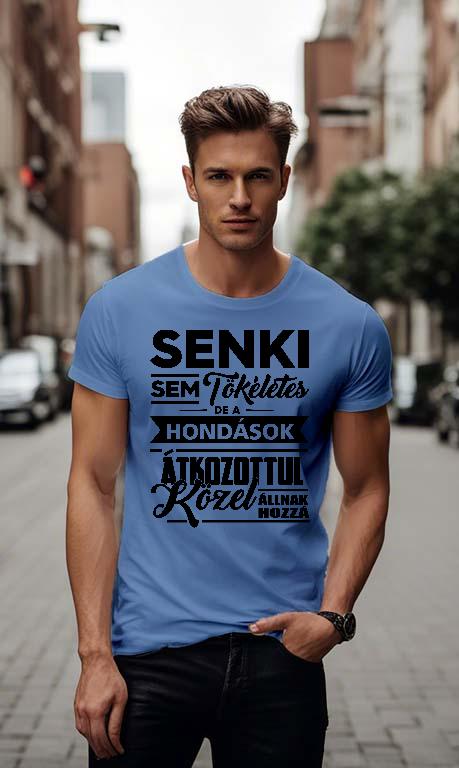 Senki sem Tökéletes de a Hondások - Honda Férfi Környakú Póló