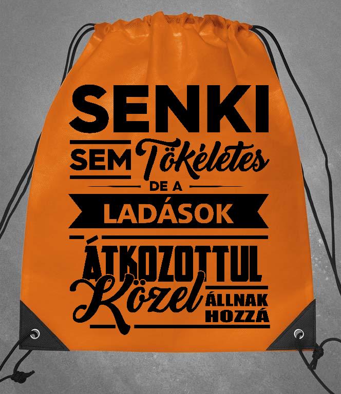 Senki sem Tökéletes de a Ladások - Lada Tornazsák