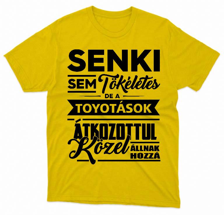 Senki sem Tökéletes de a Toyotások - Toyota Férfi Prémium Póló