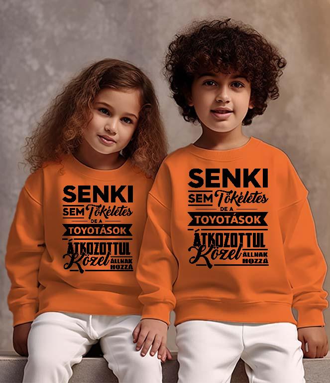 Senki sem Tökéletes de a Toyotások - Toyota Gyerek Pulóver