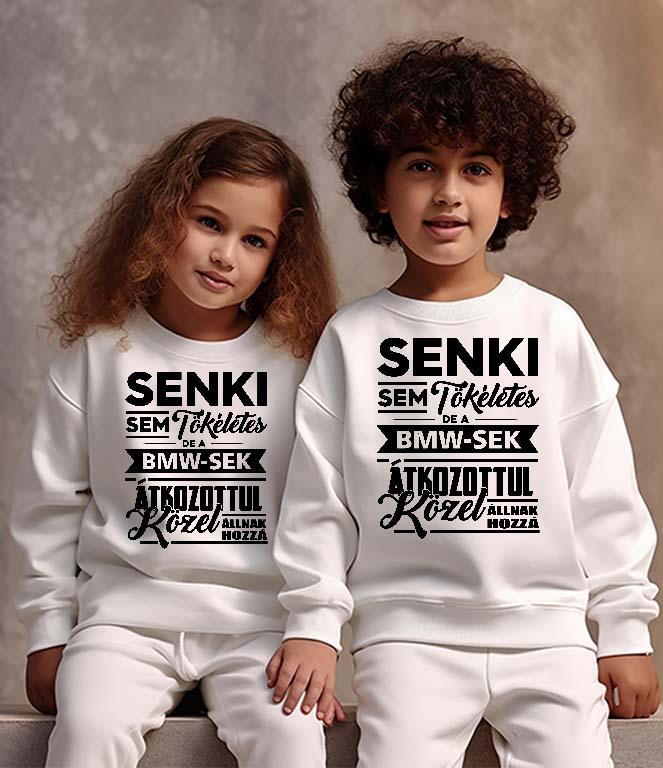 Senki sem Tökéletes, de a BMW-sek - BMW 5 Gyerek Pulóver