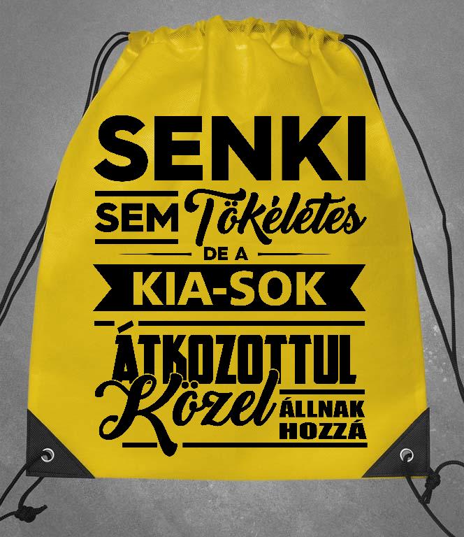 Senki sem Tökéletes de a Kia-sok - Kia Tornazsák