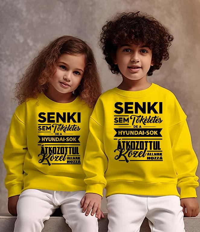 Senki sem Tökéletes de a Hyundai-sok - Hyundai Gyerek Pulóver