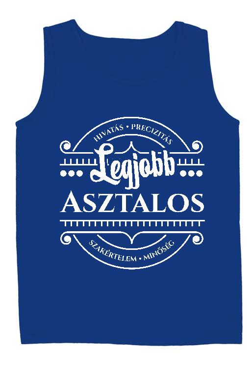 Legjobb Asztalos - Asztalos Férfi Ujjatlan