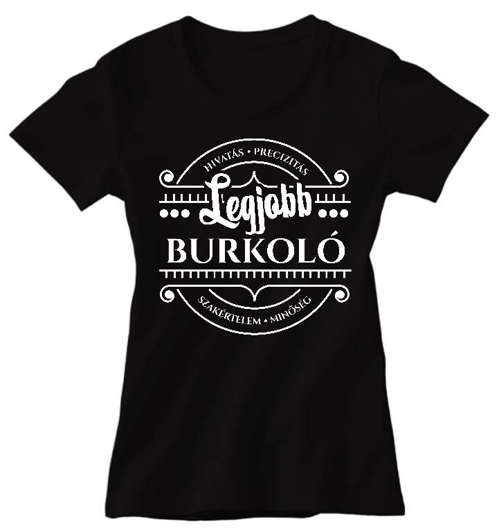 Legjobb Burkoló - Burkoló Női Prémium Póló