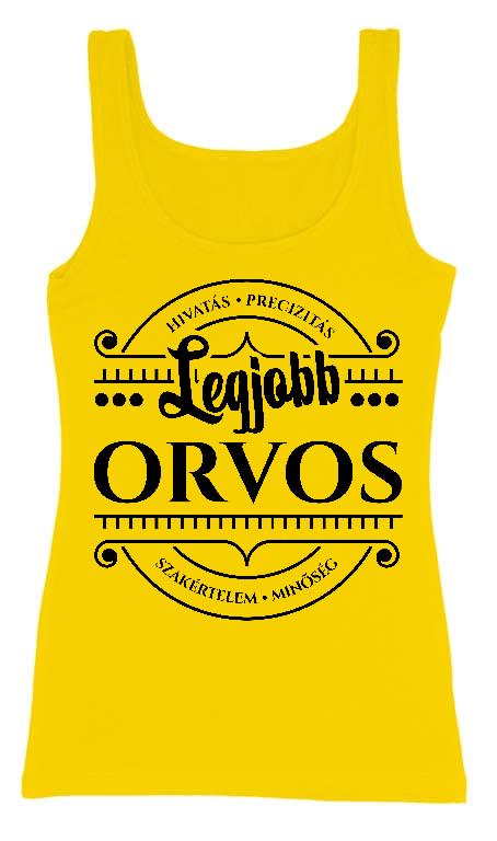 Legjobb Orvos - Orvos Női Trikó