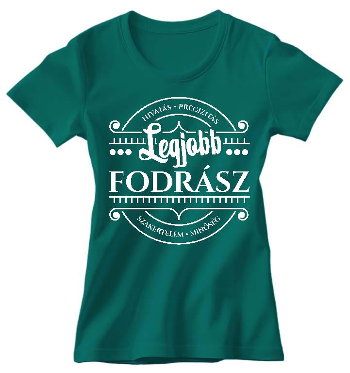 Legjobb Fodrász - Fodrász Női Környakú Póló