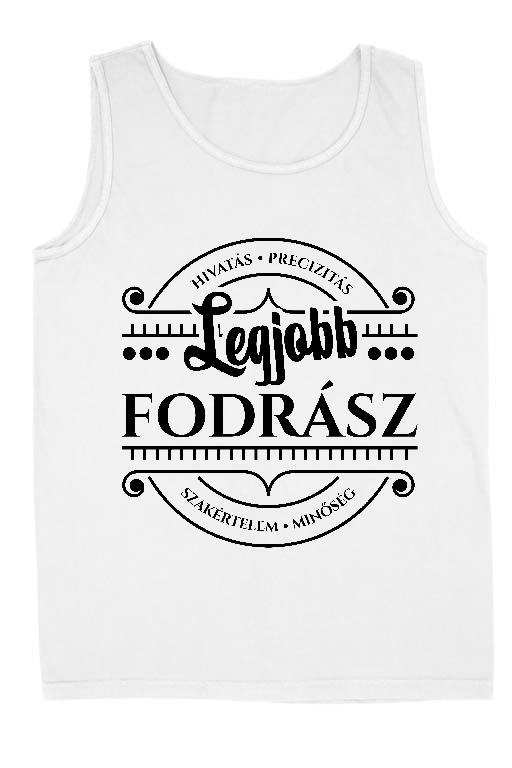 Legjobb Fodrász - Fodrász Férfi Ujjatlan