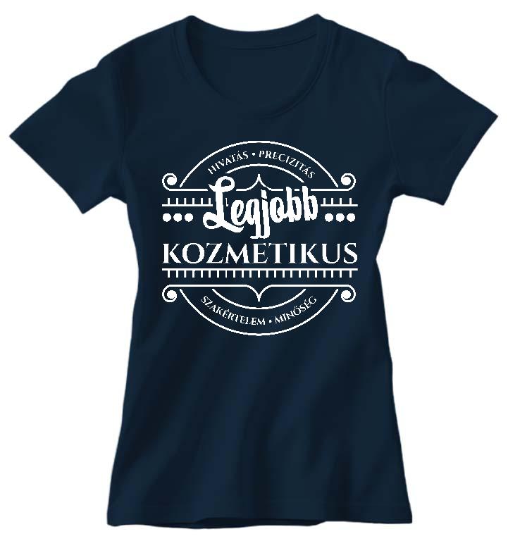 Legjobb Kozmetikus - Kozmetikus Női Prémium Póló