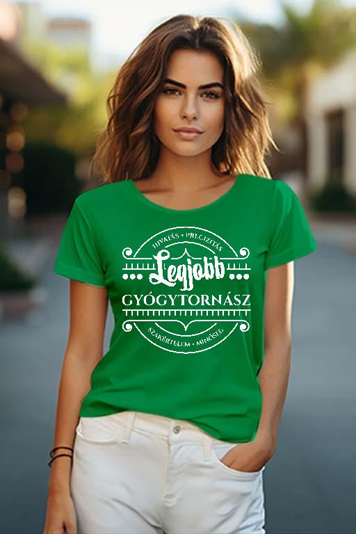 Legjobb Gyógytornász - Gyógytornász Női O-nyakú Póló