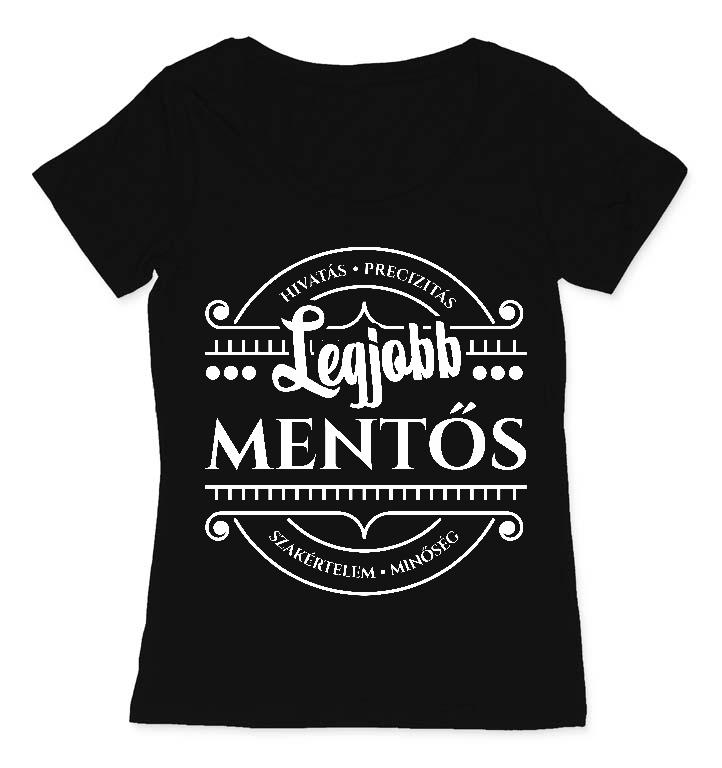 Legjobb Mentős - Mentős Női O-nyakú Póló