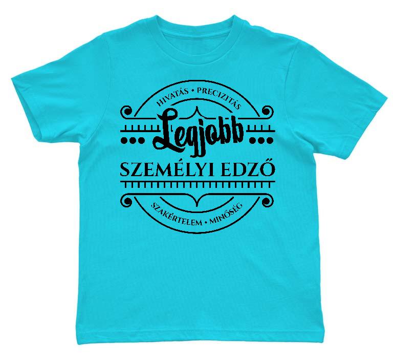 Legjobb Személyi edző - Személyi edző Gyerek Környakú Póló