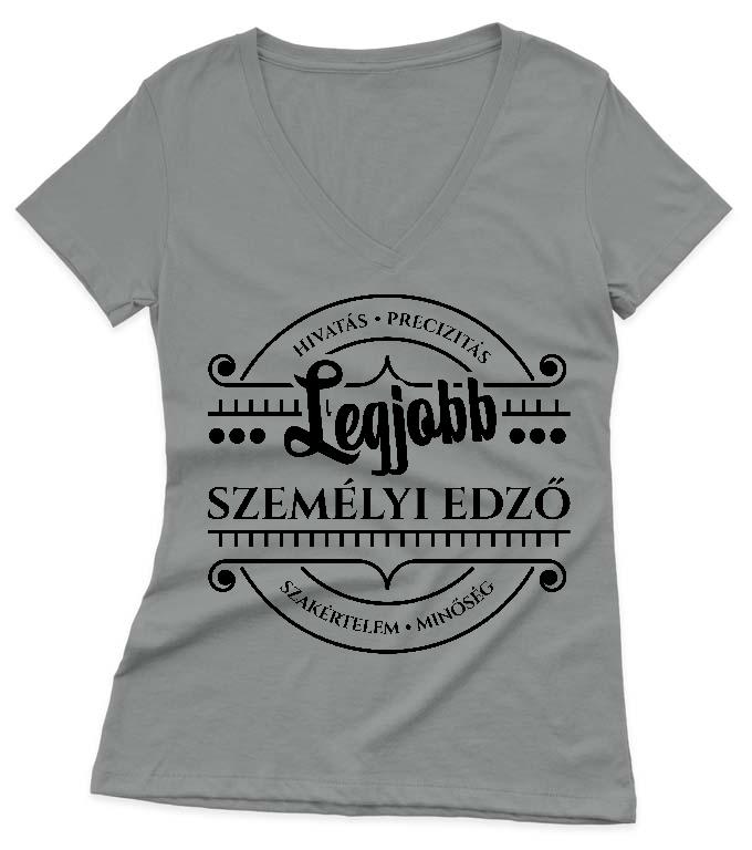 Legjobb Személyi edző - Személyi edző Női V-nyakú Póló