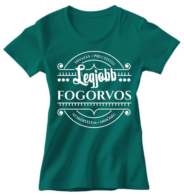 Legjobb Fogorvos - Fogorvos Női Környakú Póló