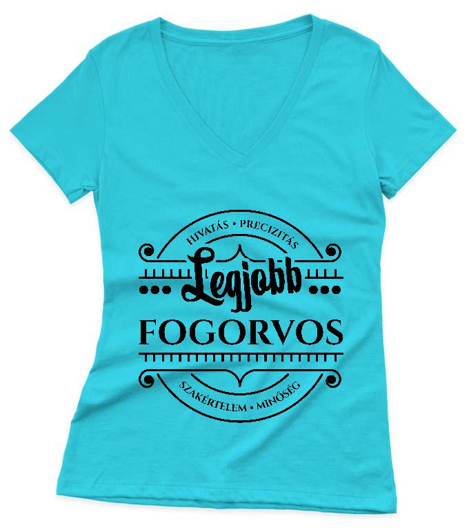 Legjobb Fogorvos - Fogorvos Női V-nyakú Póló