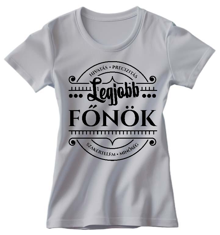 Legjobb Fönők - Főnök Női Környakú Póló