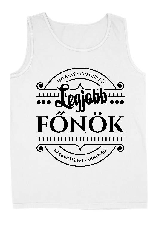 Legjobb Fönők - Főnök Férfi Ujjatlan