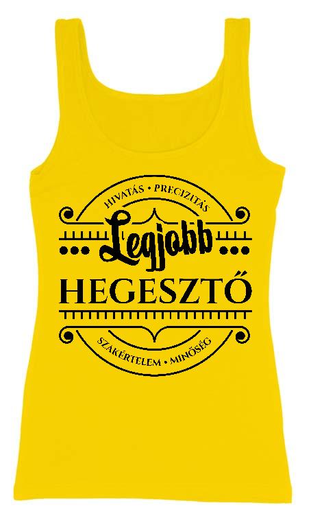 Legjobb Hegesztő - Hegesztő Női Trikó