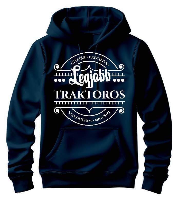 Legjobb Traktoros - Traktoros Férfi Kapucnis Pulóver