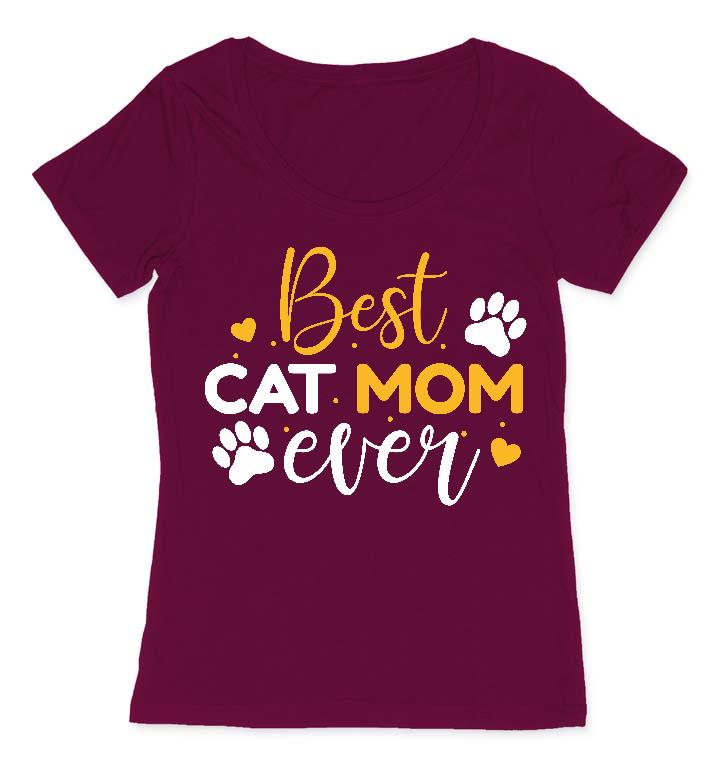 Best Cat Mom Ever - Cicás Női O-nyakú Póló