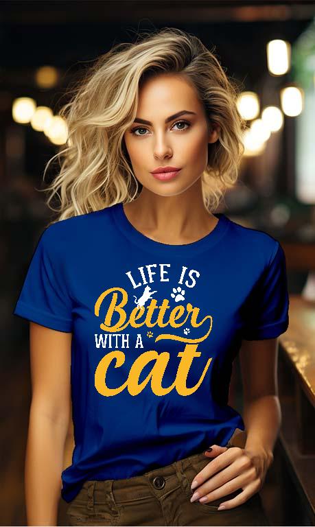 Life is Better with a Cat - Cicás Női Környakú Póló