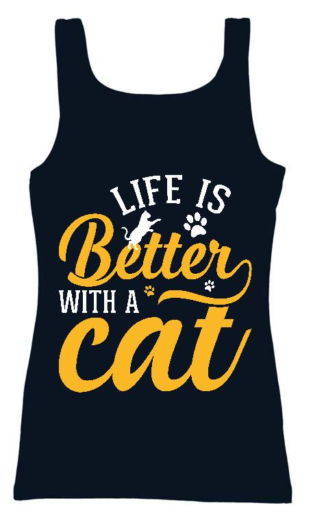 Life is Better with a Cat - Cicás Női Trikó