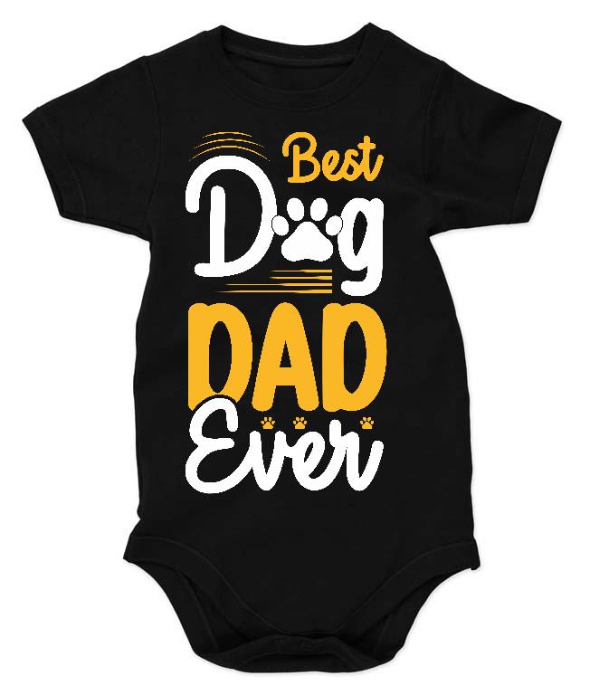 Best Dog Dad Ever - Kutyás minták Gyerek Body