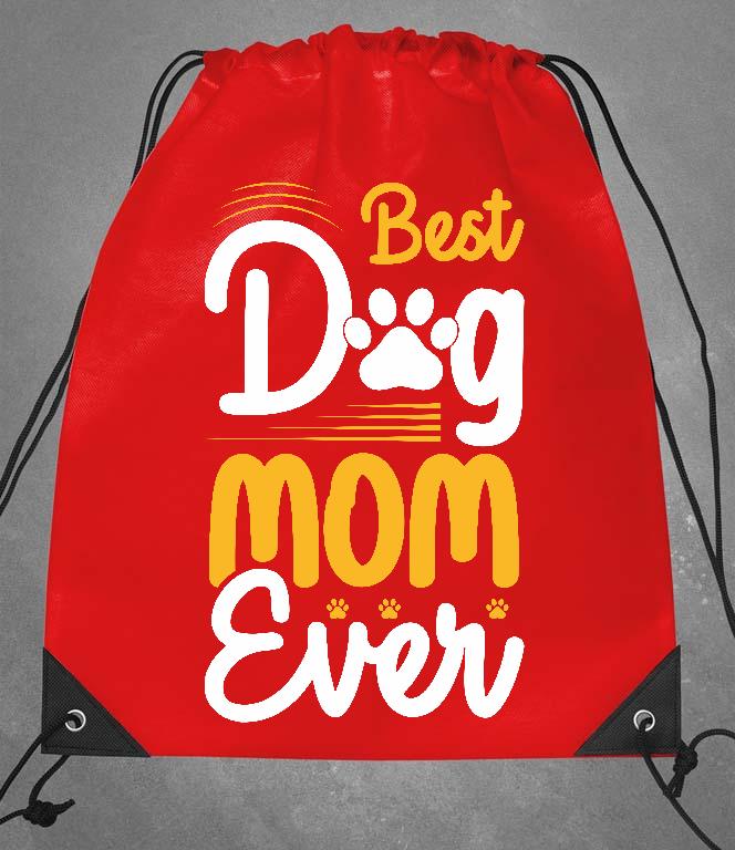 Best Dog Mom Ever - Kutyás minták Tornazsák