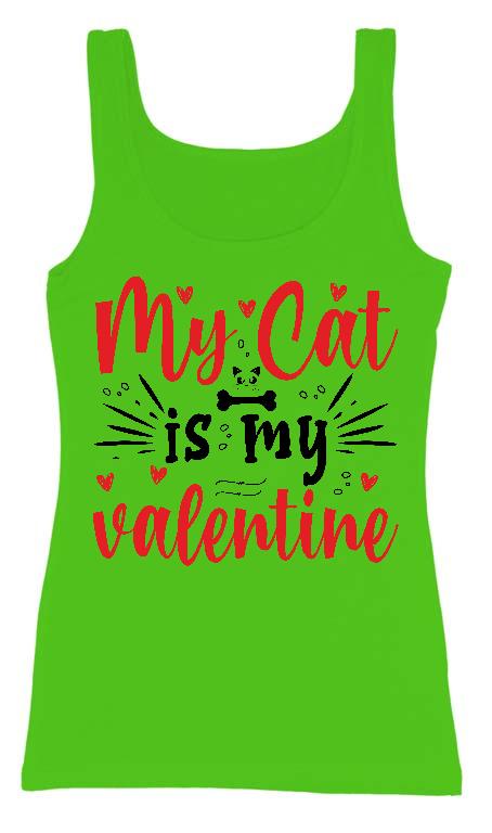 My Cat is my valentie - Cicás Női Trikó